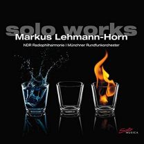 Markus Lehmann-Horn: Solo Works