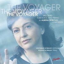Petrovic-Vratchanska: the Voyager - Melodies For Voice and Piano By Albena Petrovic-Vratchanska