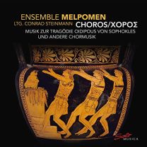 Conrad Steinmann: Choros (Choral Music For the Tragedy of Oidipous By Sophocles)