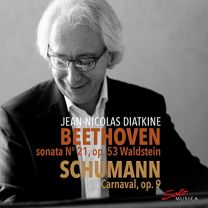 Beethoven: Sonata N° 21, Op. 53 Waldstein, Schumann: Carnaval, Op. 9
