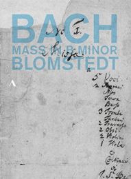 J.s. Bach: Mass In B Minor [christina Landshamer; Elisabeth Kulman; Herbert Blomstedt] [accentus Music: Acc20415]