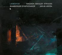 Liebestod - Wagner; Mahler; Strauss