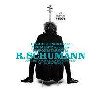 Cello Heroics, Vol. 1:– Schumann Cello Concerto