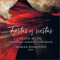 Fiestas Y Siestas: Works For Solo Piano