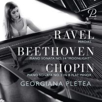 Ravel: Miroirs, Chopin: Piano Sonata No, 2 In B-Flat Minor & Beethoven: Moonlight Sonata