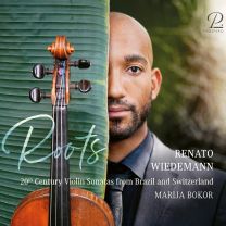 Roots - 20th C Violin Sonatas From Brazil and Switzerland