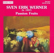 Werner Sven E.: Passion Fruits