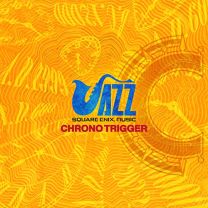 Square Enix Jazz -Chrono Trigger