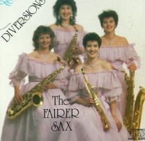 Diversions With the Fairer Sax