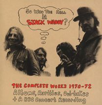 So Who the Hell Is Stack Waddy? the Complete Works 1970-72