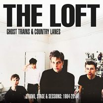 Ghost Trains & Country Lanes (Studio, Stage & Sessions: 1984-2015)