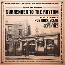 Surrender To the Rhythm ~ the London Pub Rock Scene of the Seventies (Capacity Wallet) (3cd)