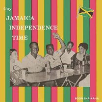 Gay Jamaica Independence Time (Expanded Edition)