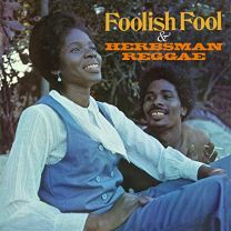 Foolish Fool / Herbsman Reggae: 2 Original Albums (2cd)