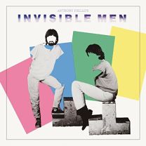 Invisible Men: Remastered & Expanded 2cd Edition