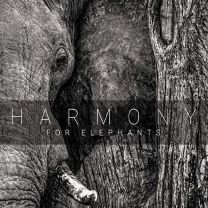 Harmony For Elephants: A Charity Album