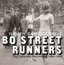 Never Say Goodbye  - the Complete Recordings 1964 - 1966