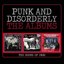 Punk and Disorderly - the Albums (The Sound of UK 82): 3cd Digipak