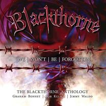 We Won't Be Forgotten ~ the Blackthorne Anthology (3cd Remastered Boxset Edition)