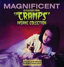 Magnificent - 62 Classics From the Cramps' Insane Collection