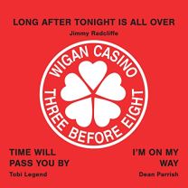 Wigan Casino: Three Before Eight