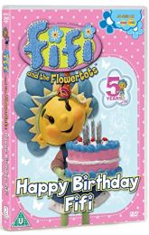 Fifi and the Flowertots - Happy Birthday Fifi