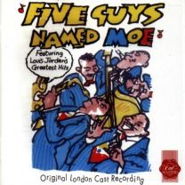 Five Guys Named Moe (Original London Cast Recording)