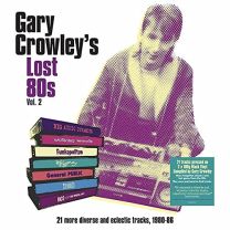 Gary Crowley - Lost 80s 2 (180g Clear Vinyl)