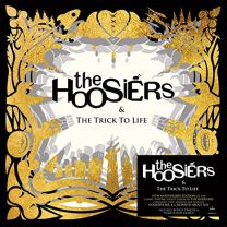 Hoosiers: the Trick To Life (140g Black Vinyl)