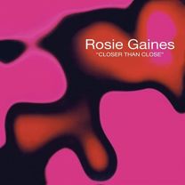 Rosie Gaines: Closer Than Close (12" Single)