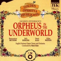 Offenbach: Orpheus In the Underworld (Highlights)