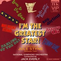 I'm the Greatest Star - Overtures of Jule Styne Volume 2