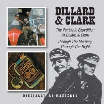 Fantastic Expedition of Dillard & Clark / Through the Morning, Through the Night