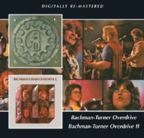 Bachman-Turner Overrive / Bachman-Turner Overrive II