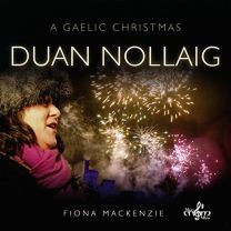 Duan Nollaig: A Gaelic Christmas