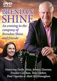 Brendan Shine - An Evening In the Company of Brendan Shine & Friends DVD (New Release 2020)