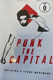 Punk the Capital: Building A Sound Movement