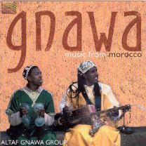 Gnawa (Music From Morocco)