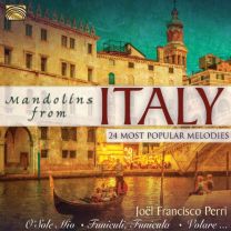 Joel Francisco Perri: Mandolins From Italy - 24 Most Popular Melodies