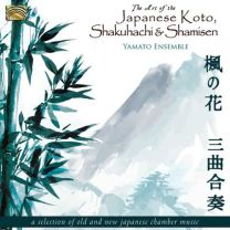 Art of the Japanese Koto, Shakuhachi and Shamisen