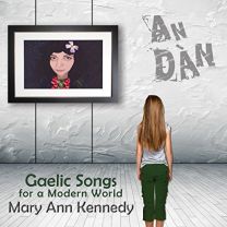 An Dan - Gaelic Songs For A Modern World