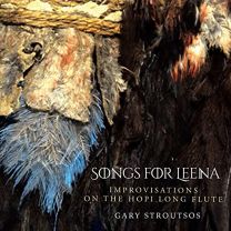 Songs For Leena * Improvisations On the Hopi Long Flute