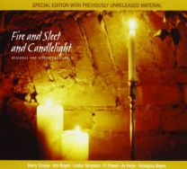 Fire and Sleet and Candlelight: Regional and Historic Carols (Special Edition)