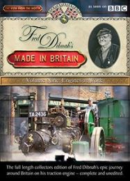 Fred Dibnah's Made In Britain: Volume 9 - Engines At Work