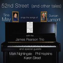 52nd Street (And Other Tales) - Tina May Sings the Songs of Duncan Lamont