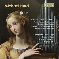 Michael Hurd: Choral Music Volume 2 and Complete Songs