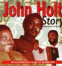 John Holt Story Volume 3 & 4