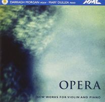 Opera - New Works For Violin