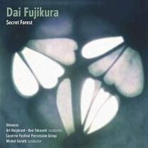 Dai Fujikura; Secret Forest