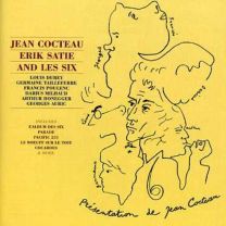 Cocteau Satie and Les Six